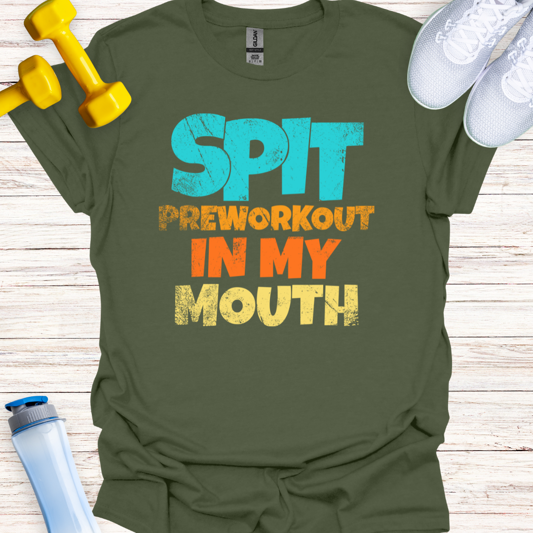 Spit Preworkout In My Mouth