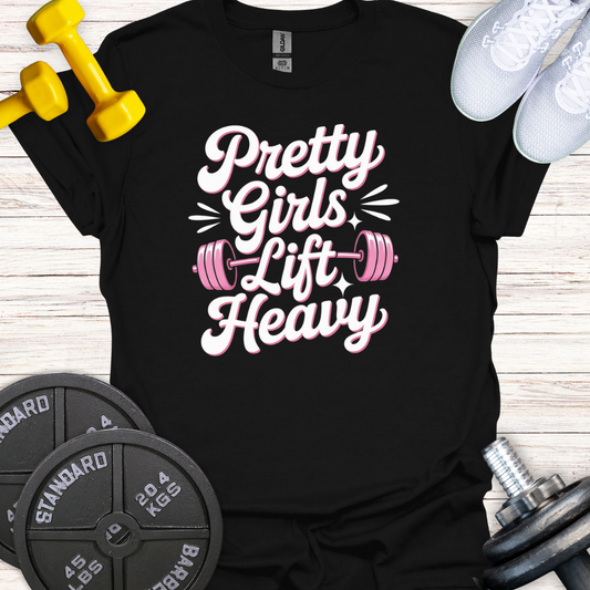 Pretty Girls Lift Heavy