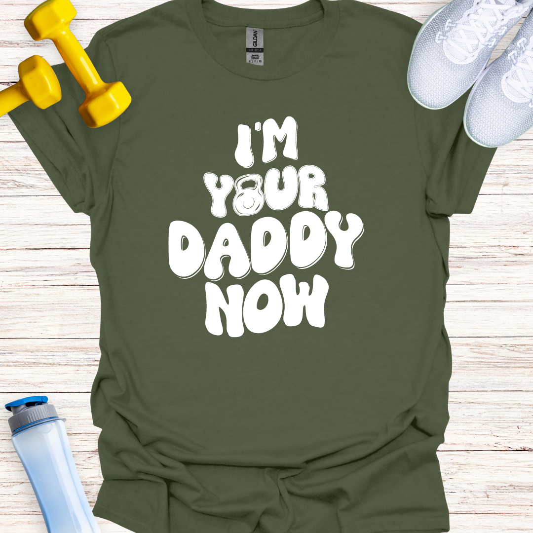 I'm Your Daddy Now