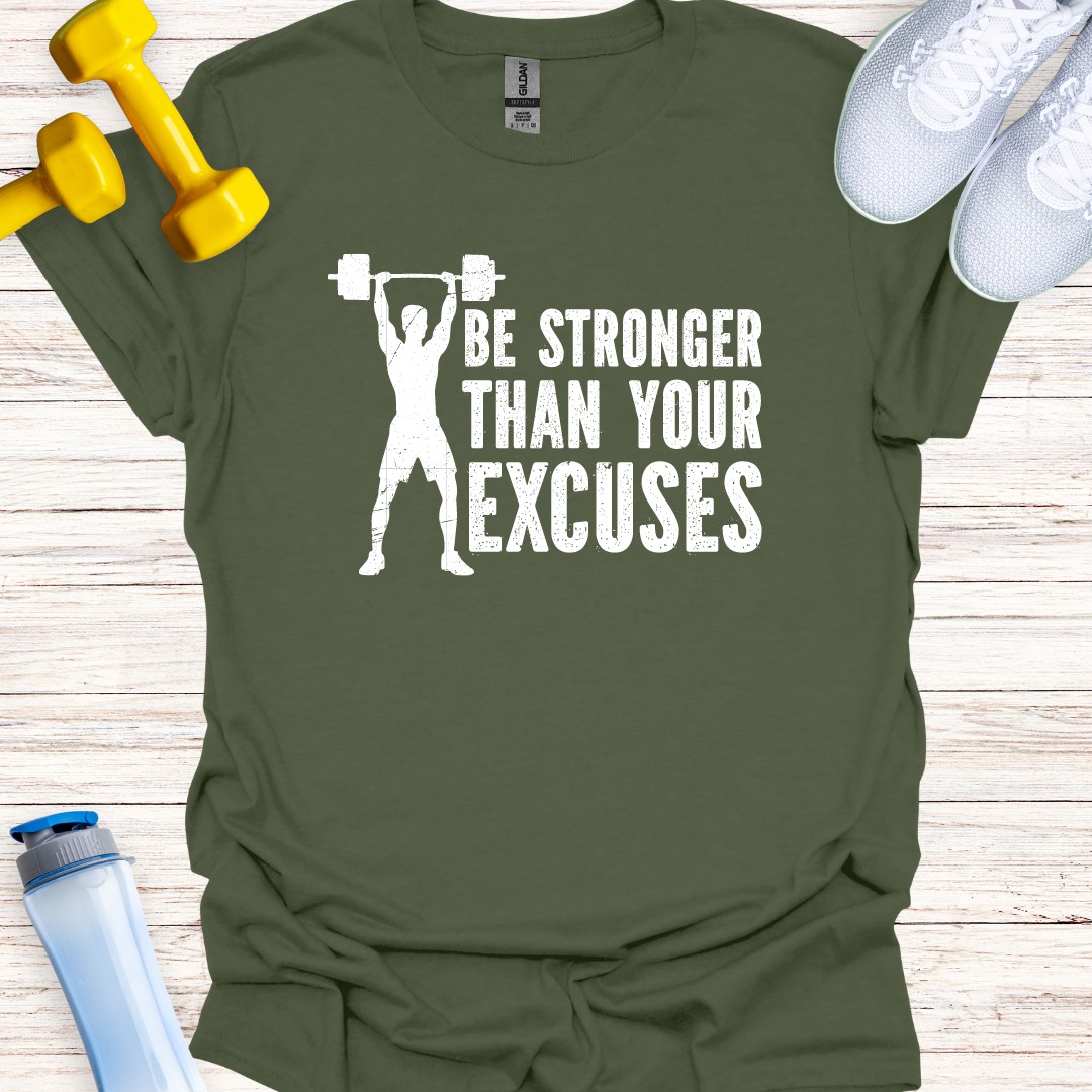 Be Stronger Than Your Excuses