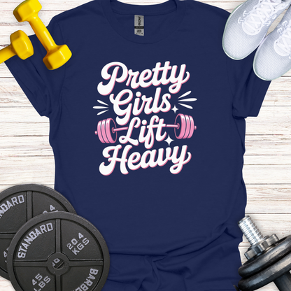 Pretty Girls Lift Heavy