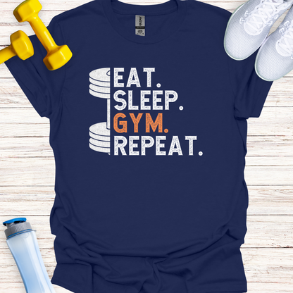 Eat. Sleep. Gym. Repeat.