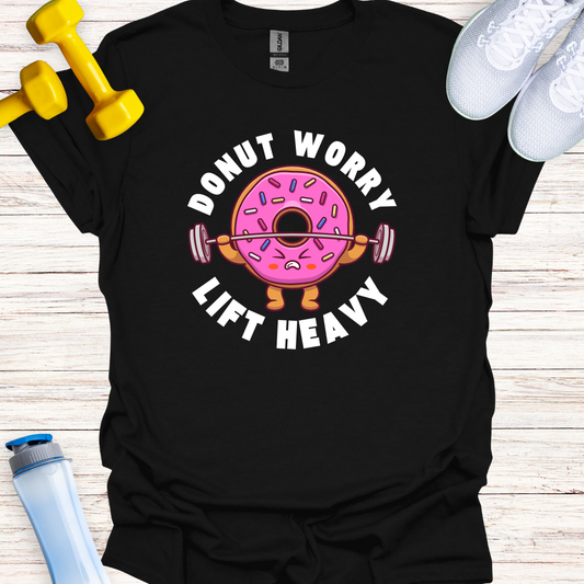 Donut Worry Lift Heavy