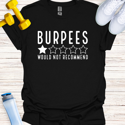 Burpees Would Not Recommend