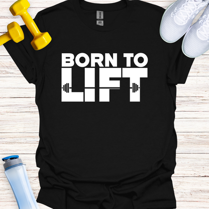 Born To Lift