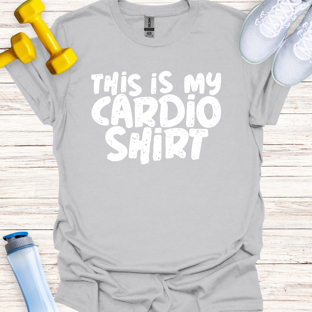 This Is My Cardio Shirt