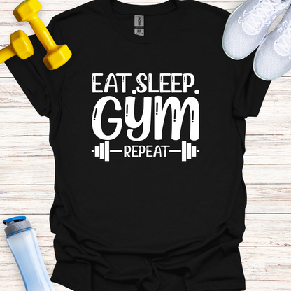 Eat, Sleep, Gym, Repeat