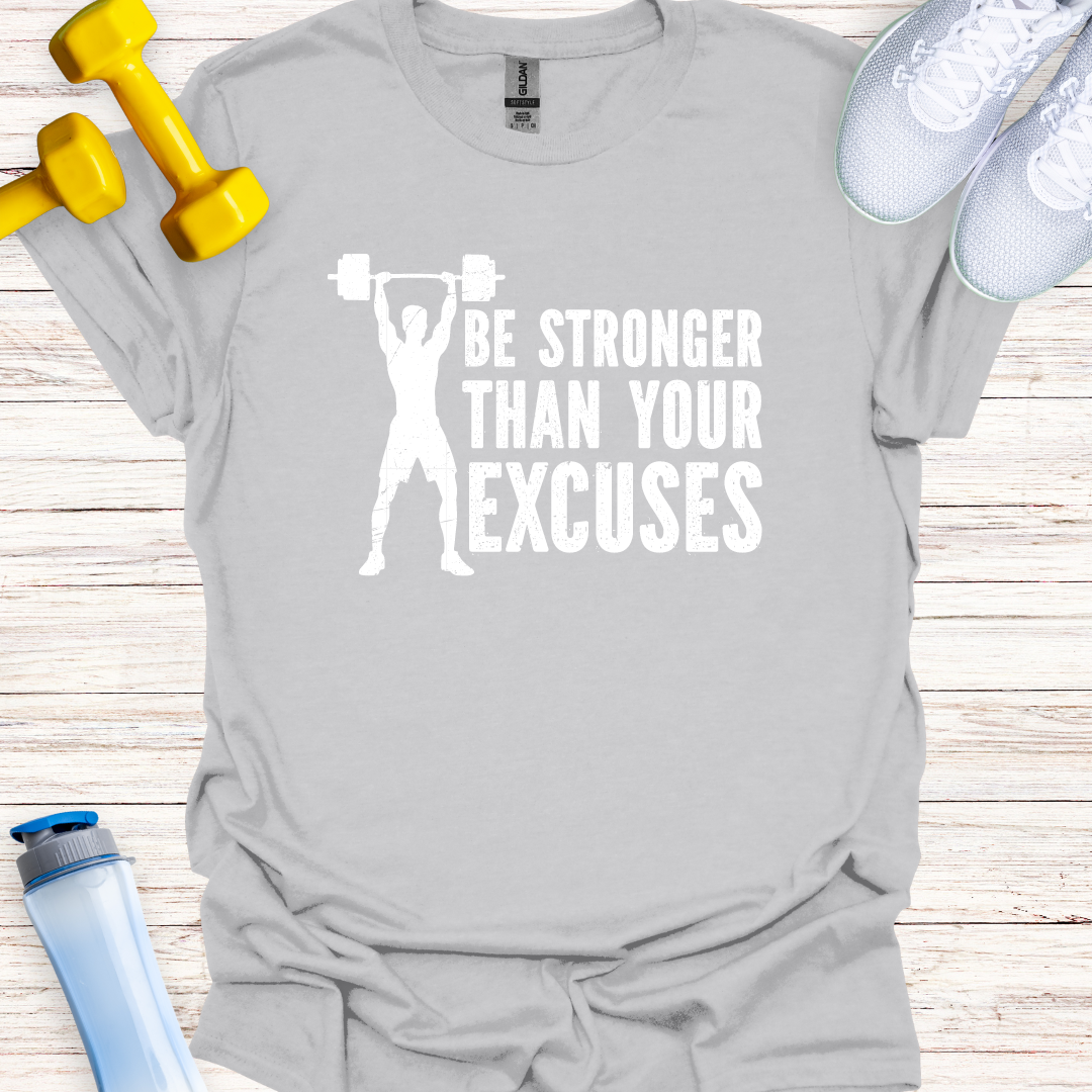 Be Stronger Than Your Excuses