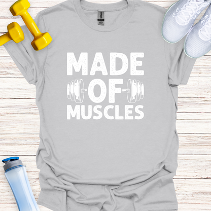 Made Of Muscles