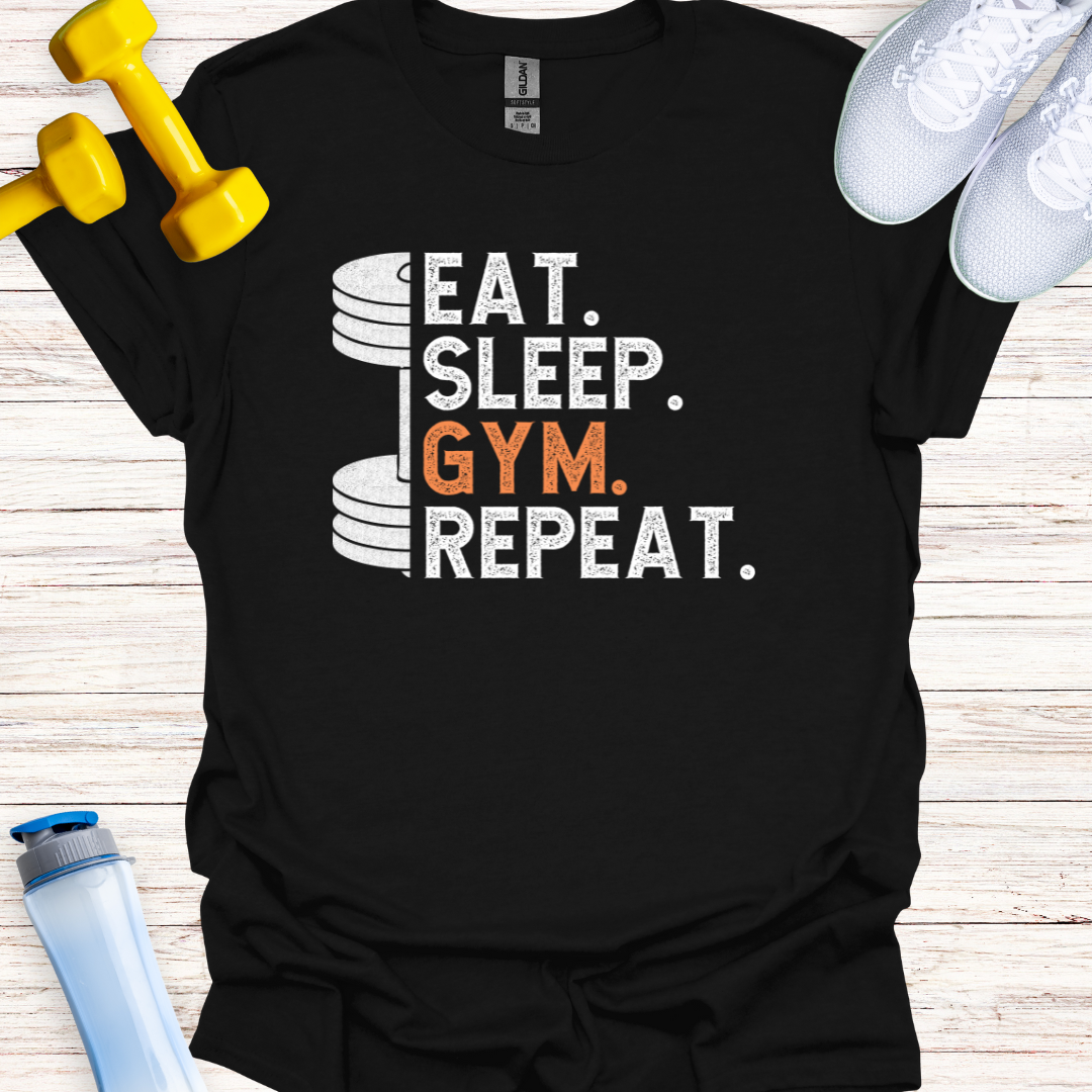 Eat. Sleep. Gym. Repeat.