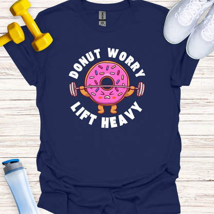 Donut Worry Lift Heavy