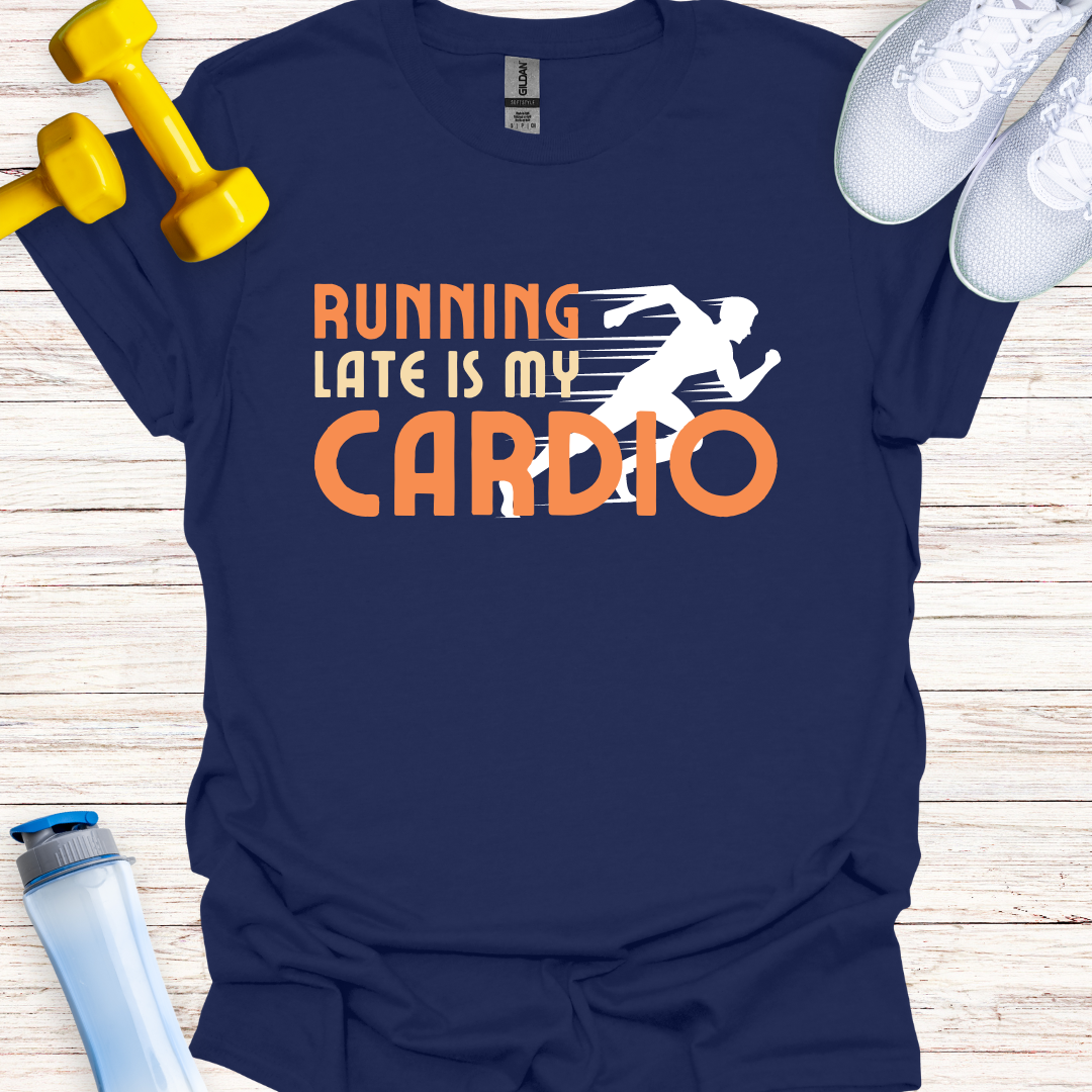 Running Late Is My Cardio