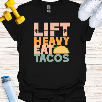 Lift Heavy Eat Tacos