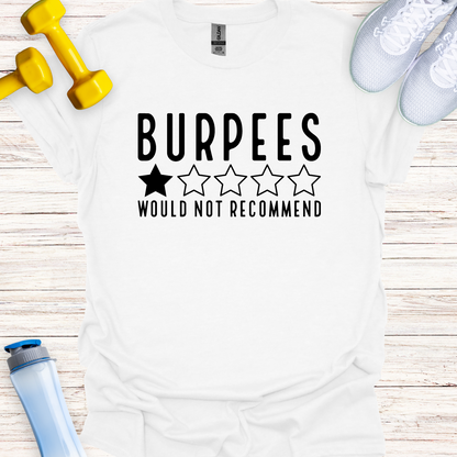 Burpees Would Not Recommend