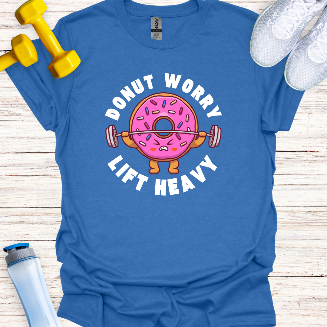 Donut Worry Lift Heavy