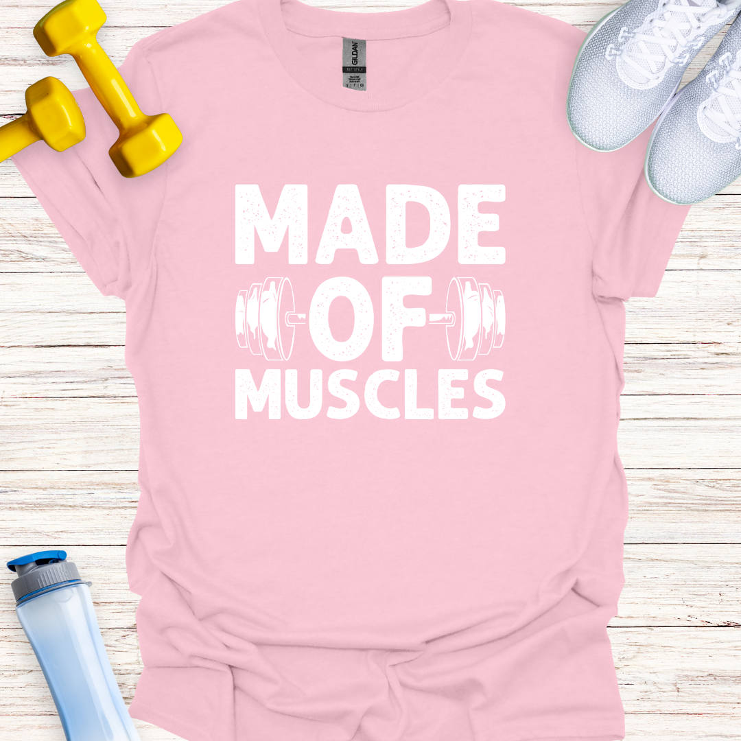 Made Of Muscles