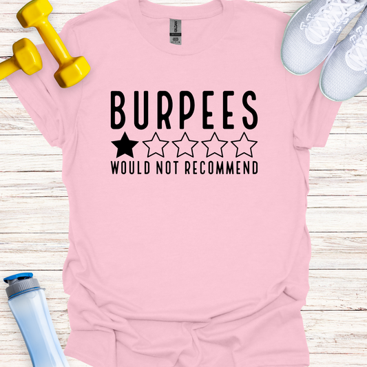 Burpees Would Not Recommend