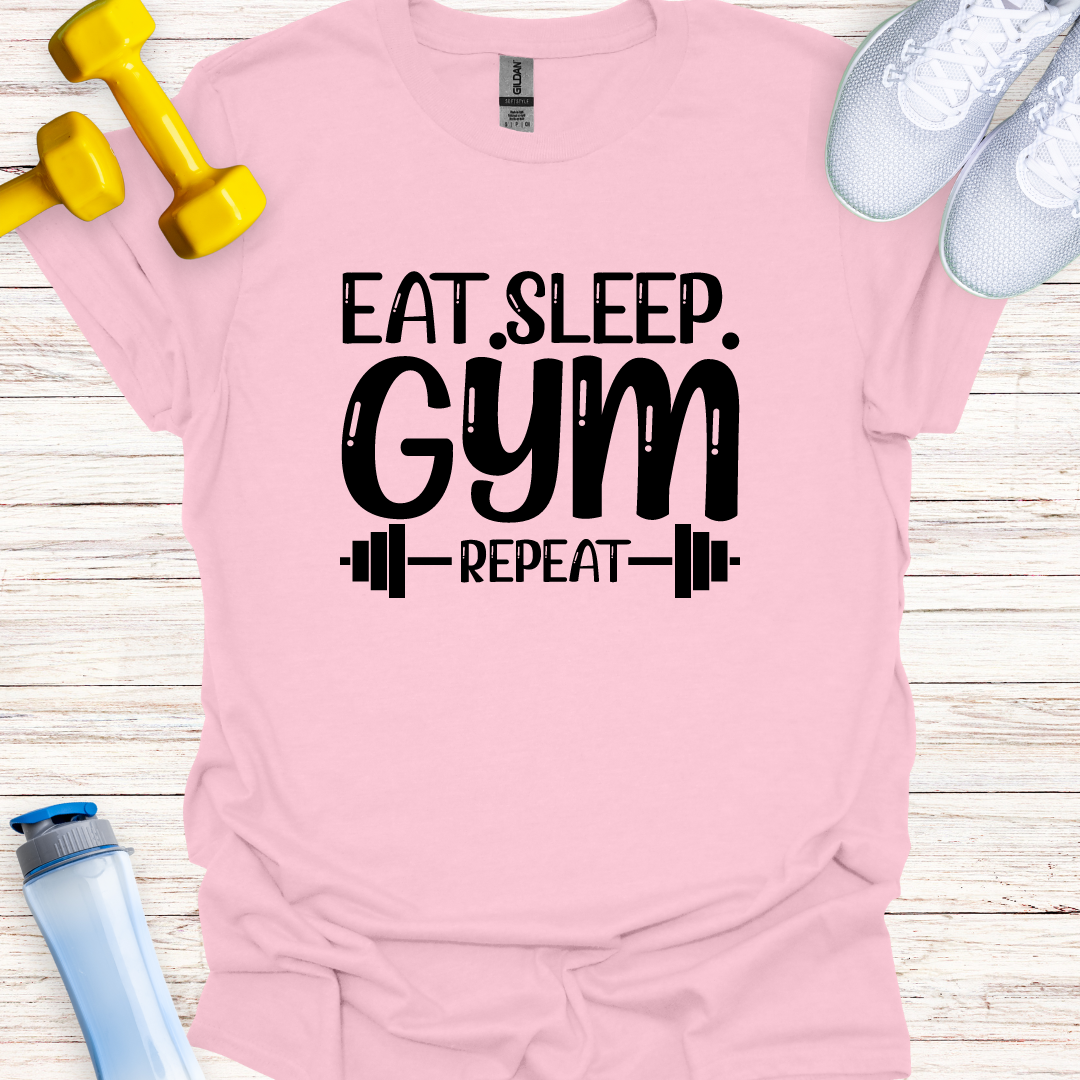 Eat, Sleep, Gym, Repeat